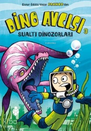 Dino Avcısı 3; Sualtı Dinozorları