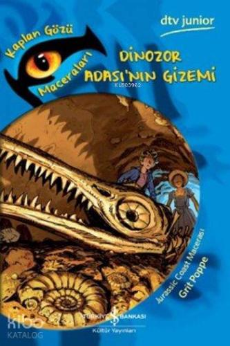 Dinozor Adası'nın Gizemi - Kaplan Gözü Maceraları