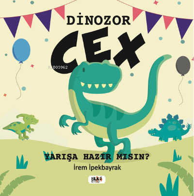 Dinozor Cex;Yarışa Hazır Mısın?