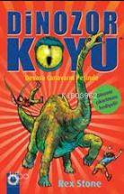 Dinozor Koyu 9; Devasa Canavarın Peşinde | Rex Stone | Artemis Yayınla