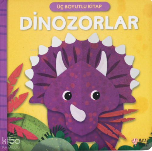 Dinozorlar;Üç Boyutlu Kitap | Kolektif | Masalperest