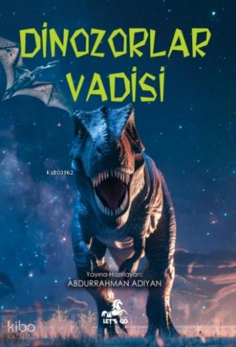 Dinozorlar Vadisi