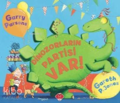 Dinozorların Partisi Var