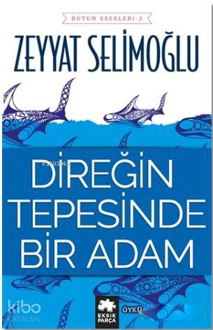 Direğin Tepesinde Bir Adam