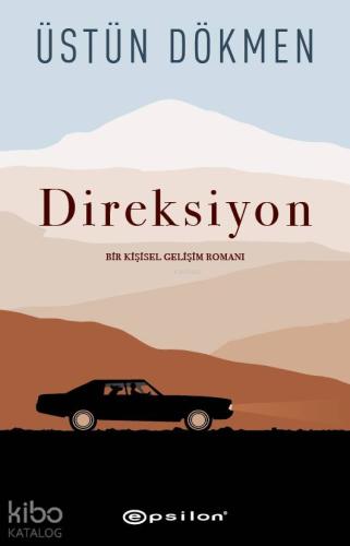 Direksiyon;Bir Kişisel Gelişim Romanı