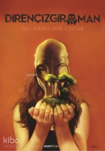 Dirençizgiroman; Gezi Direnişinden Çizgiler
