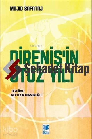 Direniş'in Otuz Yılı