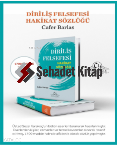 Diriliş Felsefesi Hakikat Sözlüğü