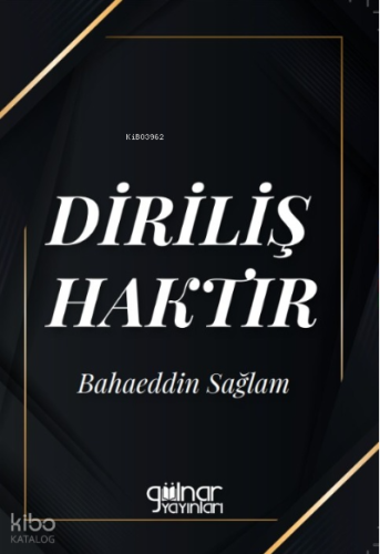 Diriliş Haktır