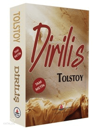 Diriliş | Aleksey Nikolayeviç Tolstoy | Katip Yayınevi