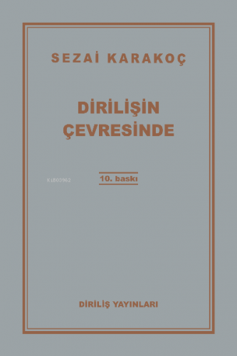 Dirilişin Çevresinde | Sezai Karakoç | Diriliş Yayınları