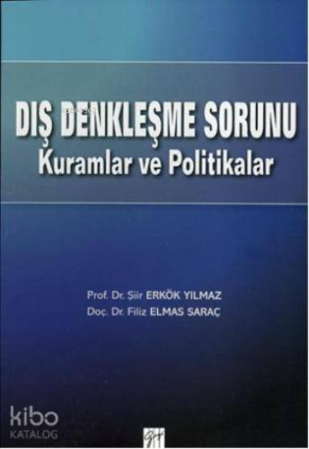 Dış Denkleşme Sorunu Kuramlar ve Politikalar
