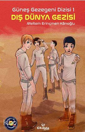 Dış Dünya Gezisi (10+ Yaş); Güneş Gezegeni Dizisi 1