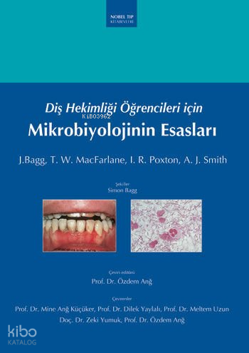 Diş Hekimliği Öğrencileri için Mikrobiyolojinin Esasları | Özdem Anğ |