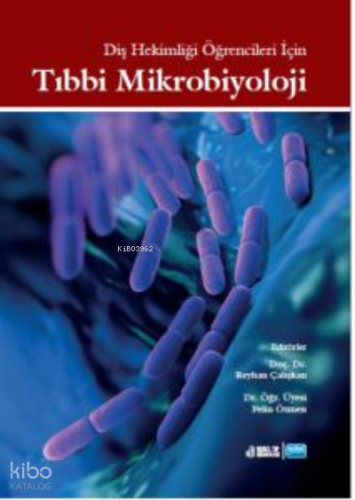 Diş Hekimliği Öğrencileri İçin Tıbbi Mikrobiyoloji