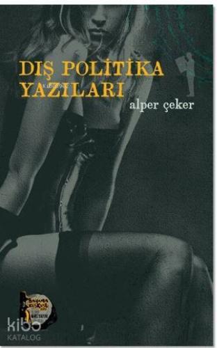 Dış Politika Yazıları