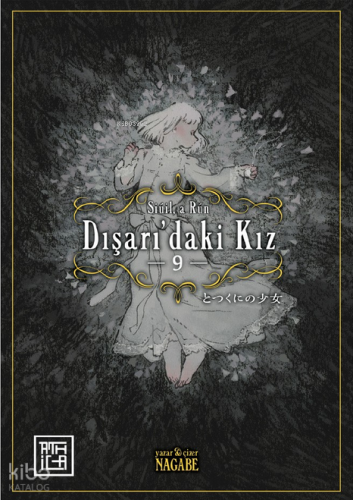 Dışarıdaki Kız 9 | Nagabe | Athica Yayınları