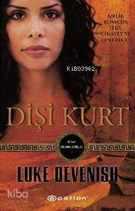 Dişi Kurt; Roma İmparatoriçesi - 1