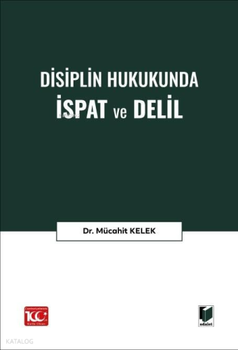 Disiplin Hukukunda İspat ve Delil
