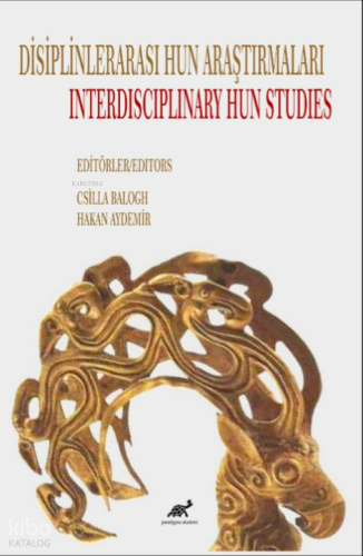 Disiplinlerarası Hun Araştırmaları