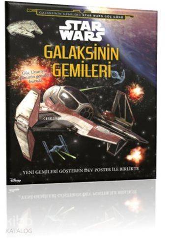 Disney Galaksinin Gemileri: Star Wars Güç Uyanıyor