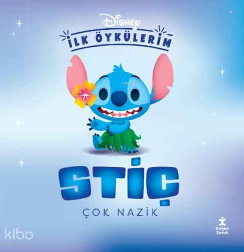 Disney İlk Öykülerim – Stiç Çok Nazik | Kolektif | Doğan Çocuk