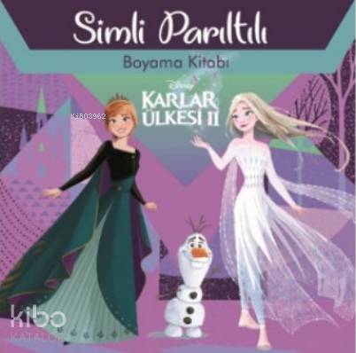 Disney Karlar Ülkesi 2 Simli Parıltılı Boyama Kitabı