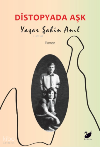 Distopyada Aşk