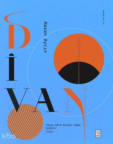 Divan (Ciltli); Yunus Emre Divanı’ndan Çizgilerle Seçmeler