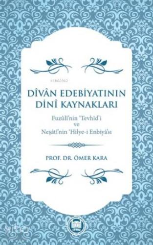 Dîvân Edebiyatinin Dinî Kaynaklari