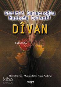 Dîvan; Giritli Salacıoğlu Mustafa Celveti