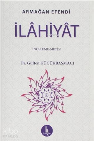 Divan-ı İlahiyat Halveti Armağan Efendi; İnceleme - Metin
