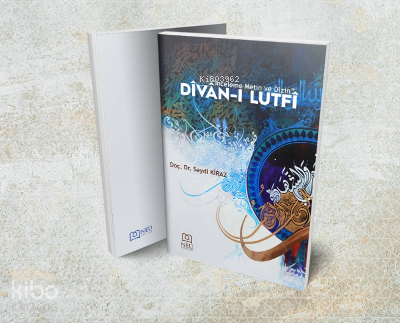 Dîvân-ı Lutfî “İnceleme Metin ve Dizin”