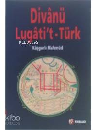 Divanü Lugat-it Türk 