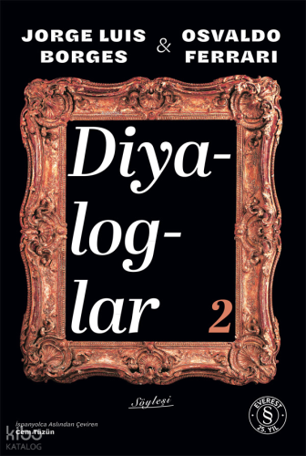 Diyaloglar 2 | Jorge Luis Borges | Everest Yayınları