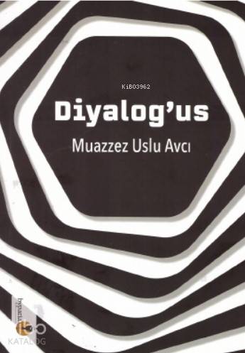 Diyalog'us | Muazzez Uslu Avcı | Hypatia