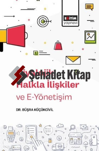 Diyalojik Halkla İlişkiler ve E-Yönetişim