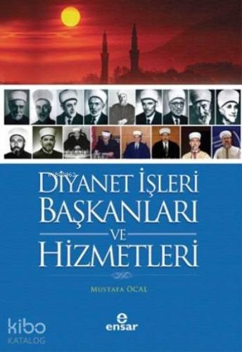 Diyanet İşleri Başkanları Ve Hizmetleri