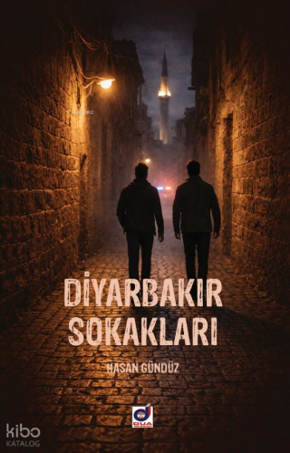 Diyarbakır Sokakları | Hasan Gündüz | Dua Yayıncılık