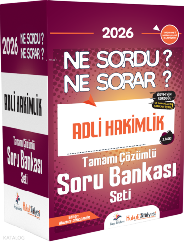 Dizgi Kitap 2026 Hukuk Atölyesi Adli Hakimlik Ne Sordu Ne Sorar Tamamı