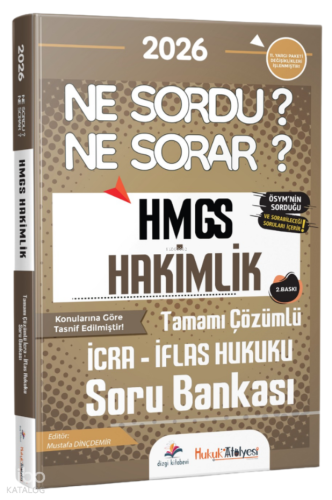 Dizgi Kitap 2026 Hukuk Atölyesi HMGS Hakimlik Ne Sordu Ne Sorar İcra İ
