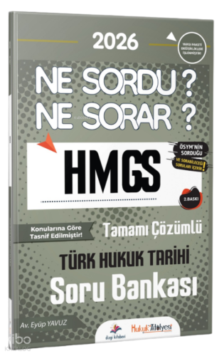 Dizgi Kitap 2026 Hukuk Atölyesi HMGS Ne Sordu Ne Sorar Türk Hukuk Tari