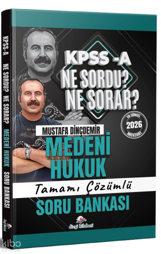Dizgi Kitap 2026 KPSS A Medeni Hukuk Ne Sordu Ne Sorar Tamamı Çözümlü 