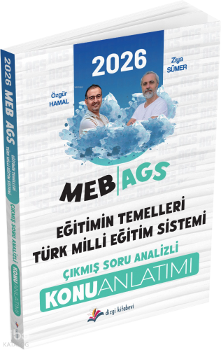 Dizgi Kitap 2026 MEB AGS Eğitimin Temelleri ve Türk Milli Eğitim Sistemi Çıkmış Soru Analizli Konu Anlatımı