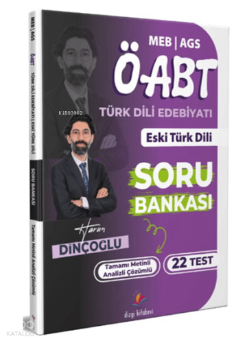 Dizgi Kitap 2026 MEB AGS ÖABT Türk Dili ve Edebiyatı Öğretmenliği Eski Türk Dili Tamamı Çözümlü Soru Bankası