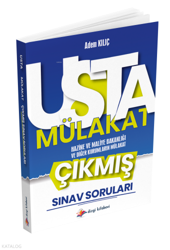 Dizgi Kitap Usta Mülakat Hazine ve Maliye Bakanlığı ve Diğer Kurumların Mülakat Çıkmış Sınav Soruları