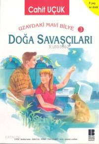 Doğa Savaşçıları | Cahit Uçuk | Bilge Kültür Sanat