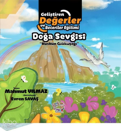 Doğa Sevgisi - Küskün Gökkuşağı