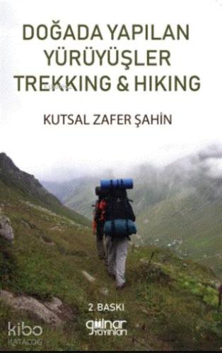 Doğada Yapılan Yürüyüşler Trekking ile Hiking