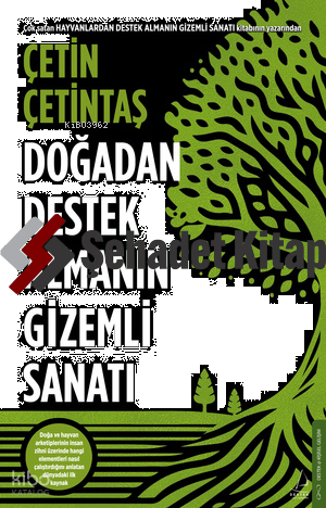 Doğadan Destek Almanın Gizemli Sanatı